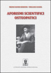 Aforismi scientifici osteopatici. 1.