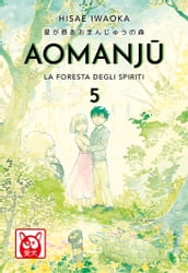 Aomanju La Foresta Degli Spiriti 5