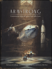 Armstrong. L avventurosa storia del primo topo sulla Luna