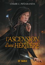 L Ascension d une héritière (e-book) - Tome 01