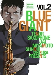 Blue giant (Vol. 2)