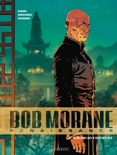 Bob Morane - Renaissance - Tome 2 - Le Village qui n existait pas