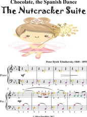 Chocolate Spanish Dance Nutcracker Easy Piano Sheet Music with Colored Notes