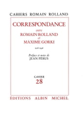 Correspondance entre Romain Rolland et Maxime Gorki (1916-1936)