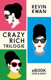 Crazy Rich Trilogie