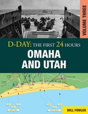 D-Day: Omaha and Utah