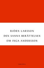 Den sanna berättelsen om Inga Andersson