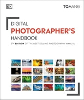 Digital Photographer s Handbook