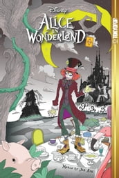 Disney Manga: Alice in Wonderland Volume 2