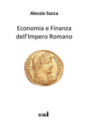Economia e finanza dell Impero Romano