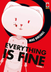 Everything is fine. Vol. 1