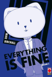 Everything is fine. Vol. 2