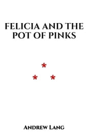 Felicia and the Pot of Pinks