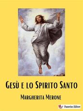 Gesù e lo Spirito Santo