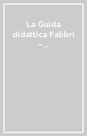 La Guida didattica Fabbri - Erickson. Italiano 4