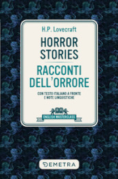 Horror stories-Racconti dell orrore. Con testo italiano a fronte e note linguistiche