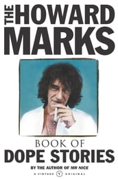 Howard Marks  Book Of Dope Stories