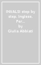 INVALSI step by step. Inglese. Per la Scuola elementare