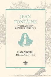 Jean de La Fontaine, portrait d un pommier en fleur