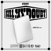 Kill My Doubt - Limited Edition