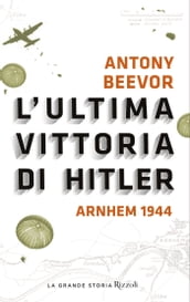 L ultima vittoria di Hitler