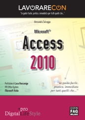 Lavorare con Microsoft Access 2010