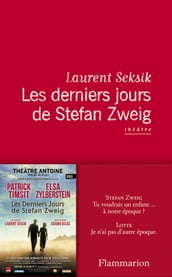 Les derniers jours de Stefan Zweig (adaptation théâtrale)