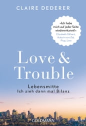 Love & Trouble