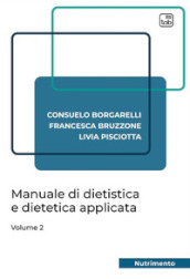 Manuale di dietistica e dietetica applicata. Vol. 2