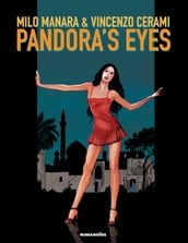 Milo Manara s Pandora s Eyes