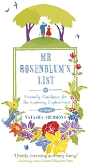 Mr Rosenblum s List: or Friendly Guidance for the Aspiring Englishman