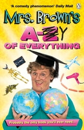Mrs. Brown s A to Y of Everything
