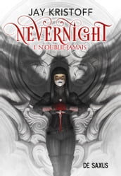 Nevernight (ebook) - Tome 01 N oublie jamais