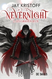 Nevernight (ebook) - Tome 02 Les grand jeux