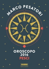 Pesci - Oroscopo 2016