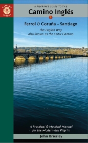 A Pilgrim s Guide to the Camino IngleS