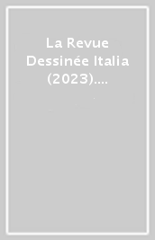 La Revue Dessinée Italia (2023). 6: Autunno
