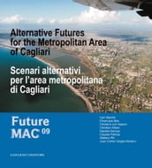 Scenari alternativi per l area metropolitana di Cagliari