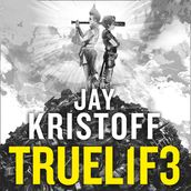 TRUEL1F3 (TRUELIFE): An epic post-apocalyptic journey from the bestselling author of Nevernight and The Illuminae Files (Lifelike, Book 3)