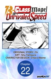 The B-Class Mage of Unrivaled Speed #022