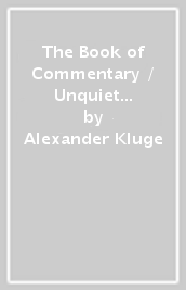 The Book of Commentary / Unquiet Garden of the Soul