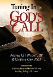 Tuning In to God s Call