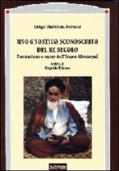 Uno gnostico sconosciuto del XX secolo. Formazione e opere dell imam Khomeyni