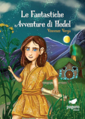 Le fantastiche avventure di Hedel