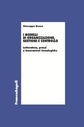 I modelli di organizzazione, gestione e controllo