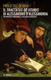 Il tractatus De usuris di Alessandro D Alessandria