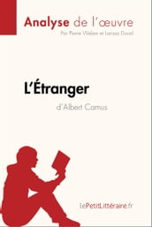 L Étranger d Albert Camus (Analyse de l œuvre)